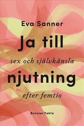 Ja till njutning