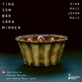 Ting som bär våra minnen