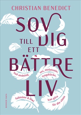 Sov dig till ett bättre liv