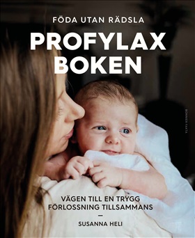 Föda utan rädsla. Profylaxboken