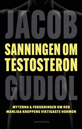 Sanningen om testosteron