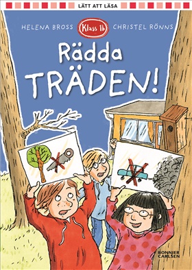 Klass 1b. Rädda träden!