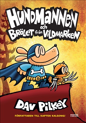 Hundmannen och Brölet från vildmarken