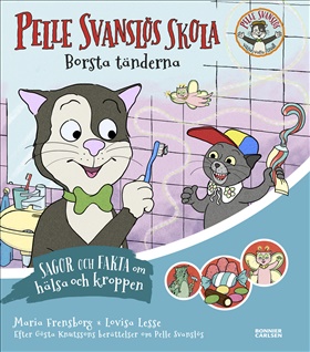 Pelle Svanslös skola : Borsta tänderna