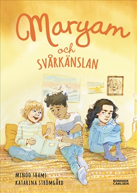 Maryam och svårkänslan