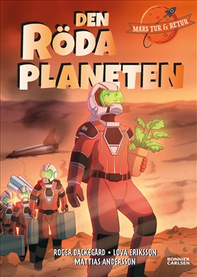 Mars tur och retur 3: Den röda planeten