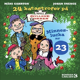 24 katastrofer på Hotell Gyllene Knorren. Minneslucka nr 23