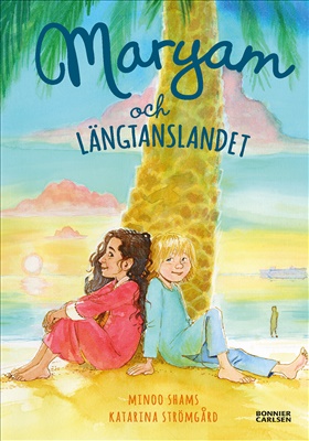 Maryam och längtanslandet