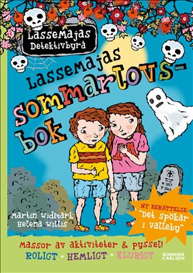 LasseMajas sommarlovsbok : Det spökar i Valleby