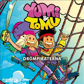 Yumi & Tomu. Drömpiraterna