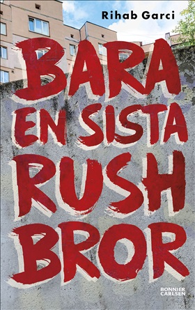 Bara en sista rush bror