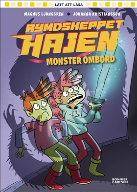 Rymdskeppet Hajen 3. Monster ombord