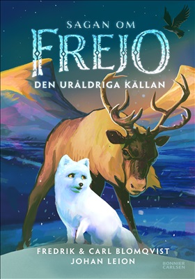 Sagan om Frejo. Den uråldriga källan