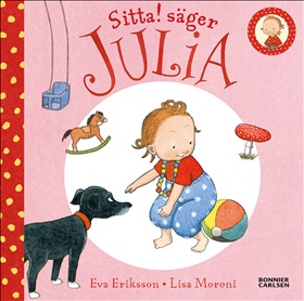 Sitta! säger Julia