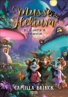 Musse & Helium. Jakten på guldosten