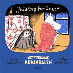 Småsagor från Mumindalen. Julsång för knytt