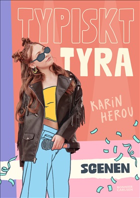 Typiskt Tyra: Scenen