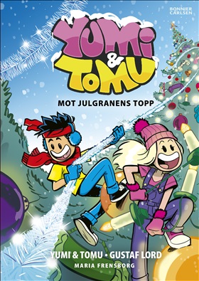 Yumi & Tomu: Mot julgranens topp!