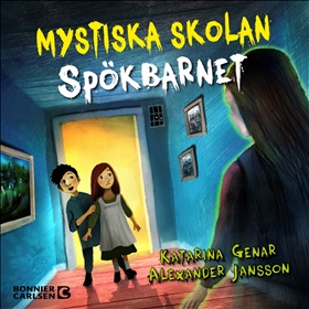 Mystiska skolan. Spökbarnet