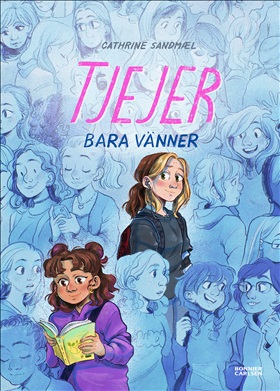 Tjejer. Bara vänner