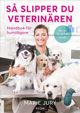 Så slipper du veterinären