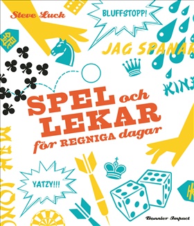 Spel och lekar för regniga dagar