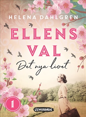 Ellens val: Det nya livet