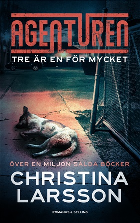 Agenturen. Tre är en för mycket