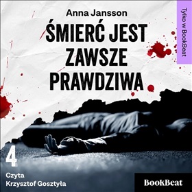 Śmierć jest zawsze prawdziwa