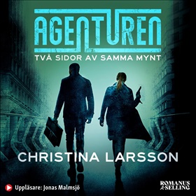 Agenturen. Två sidor av samma mynt