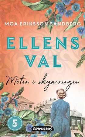 Ellens val: Möten i skymningen