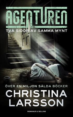 Agenturen. Två sidor av samma mynt