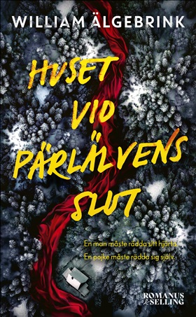 Huset vid Pärlälvens slut