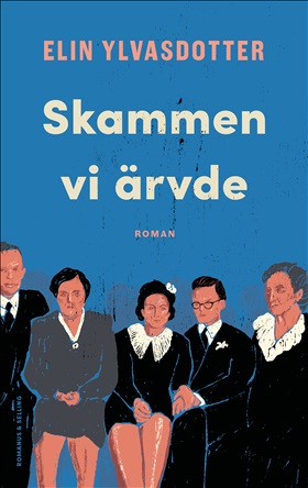 Skammen vi ärvde