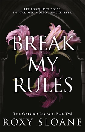 Break My Rules (svensk utgåva)
