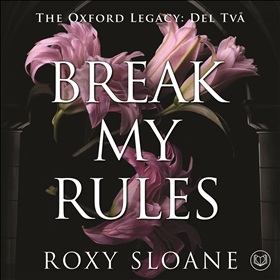 Break My Rules (svensk utgåva)