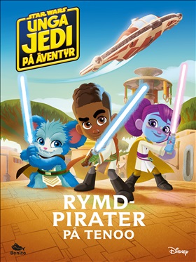 Unga Jedi på äventyr – Rymdpirater på Tenoo