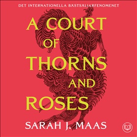 A Court of Thorns and Roses (svensk utgåva)