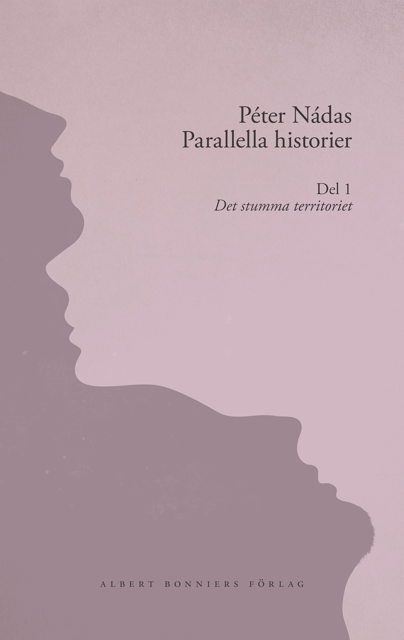 Omslag: Parallella historier. Del 1. Det stumma territoriet