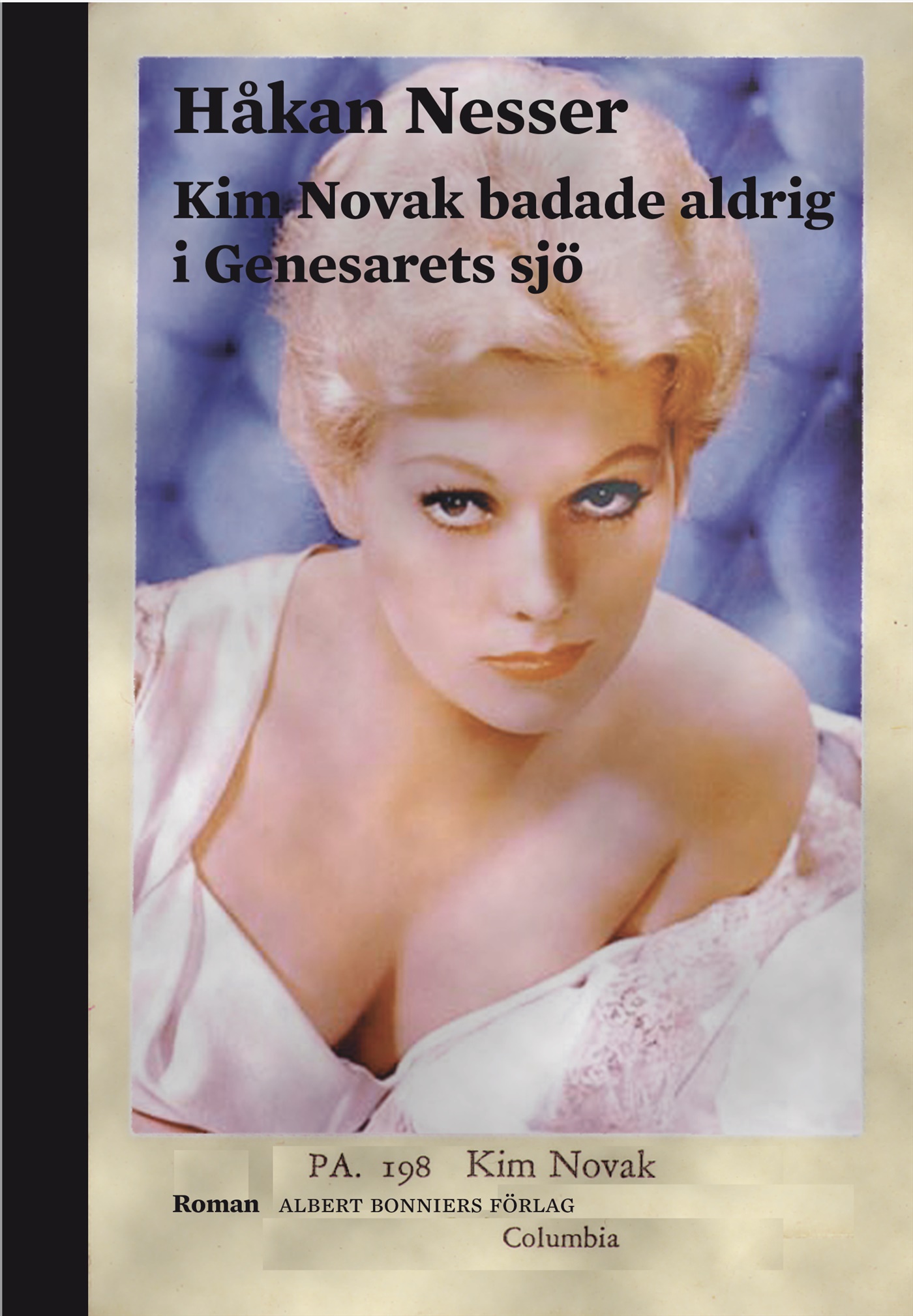 Omslag: Kim Novak badade aldrig i Genesarets sjö