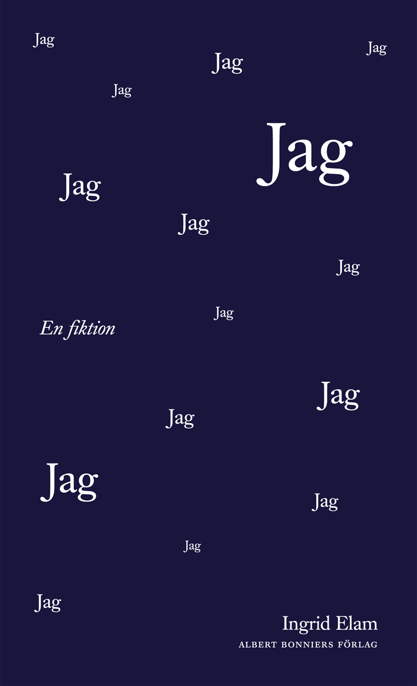 Omslag: Jag : en fiktion