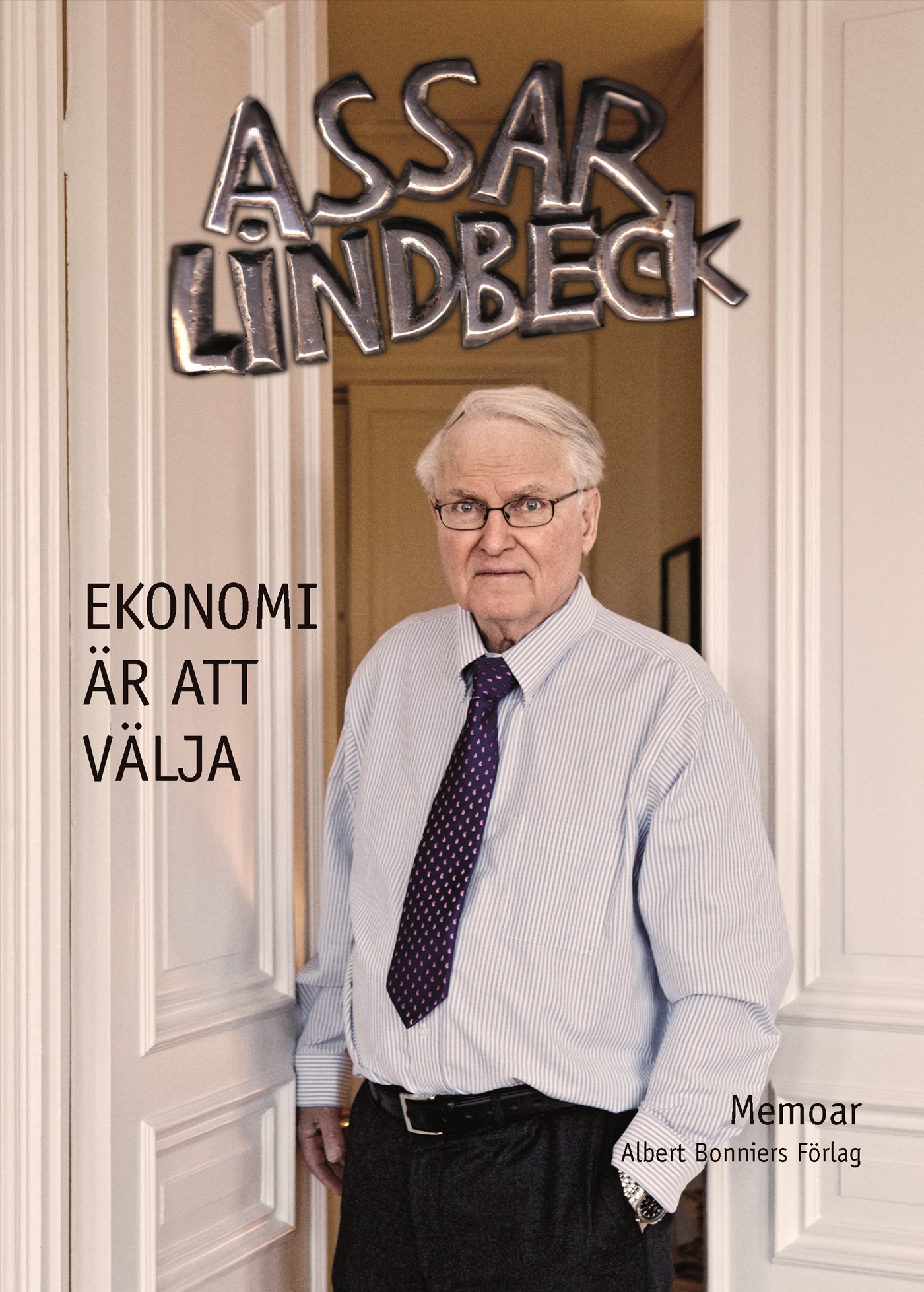 Omslag: Ekonomi är att välja : memoar