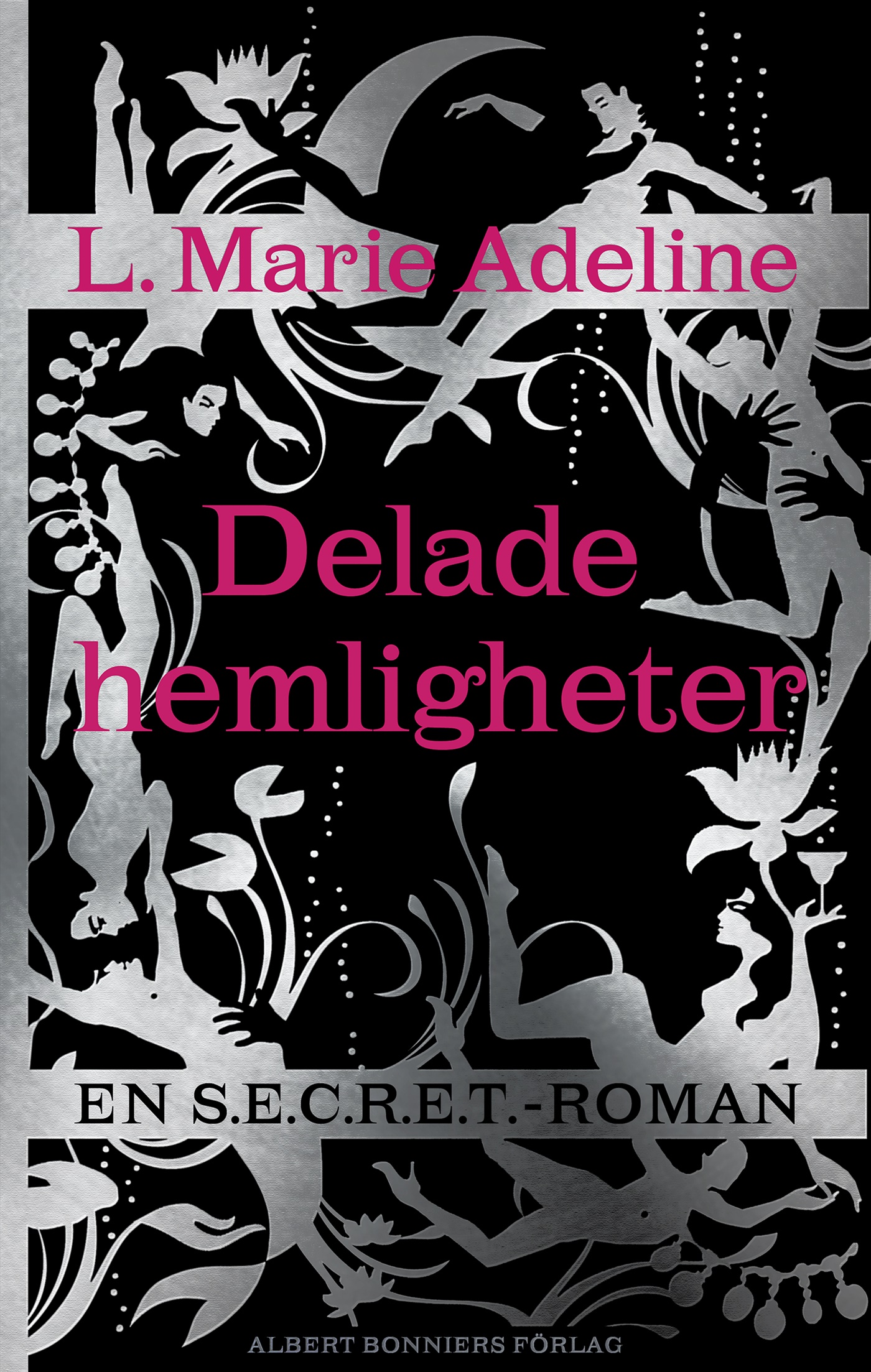 Omslag: Secret : delade hemligheter