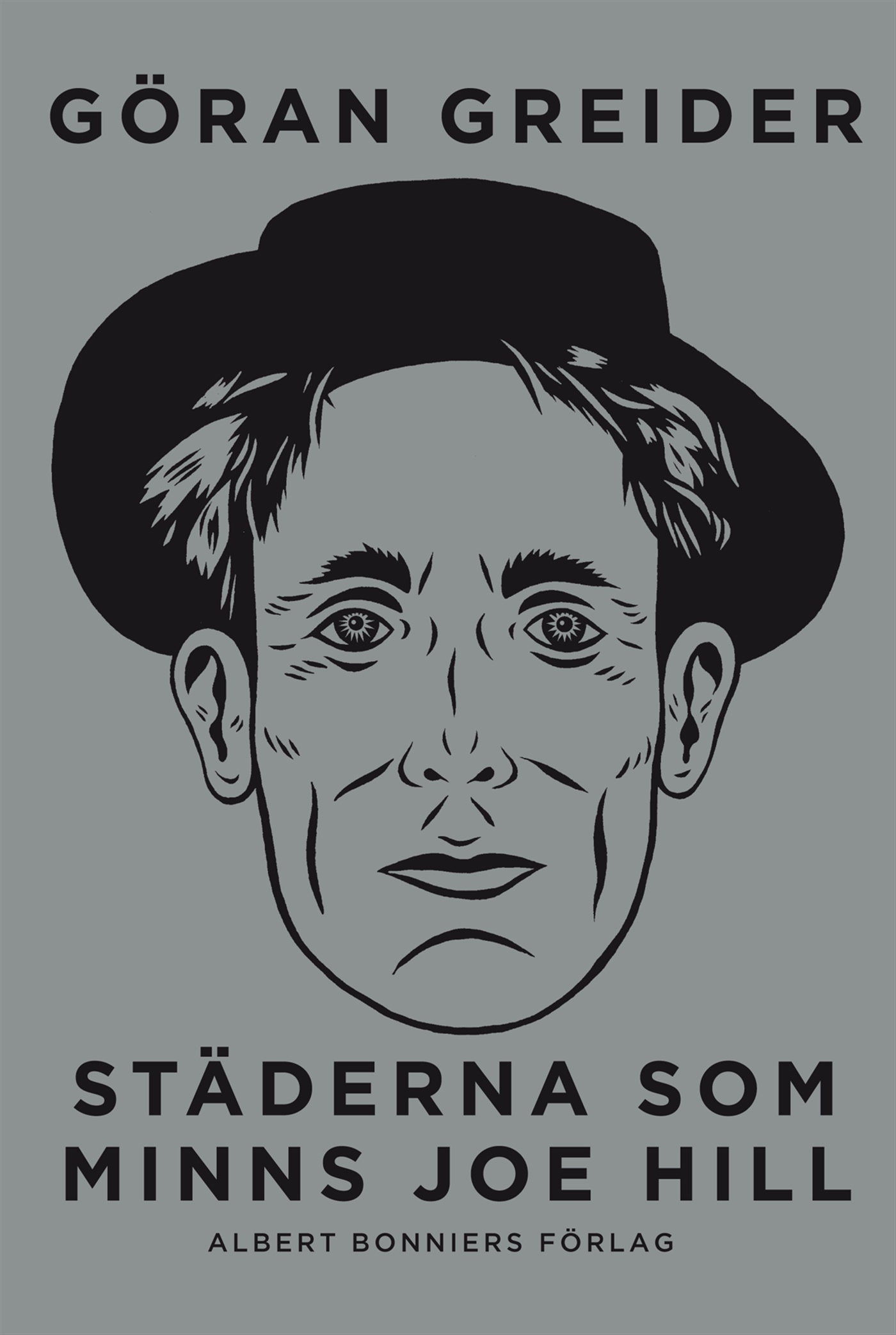 Omslag: Städerna som minns Joe Hill : En svensk-amerikansk historia