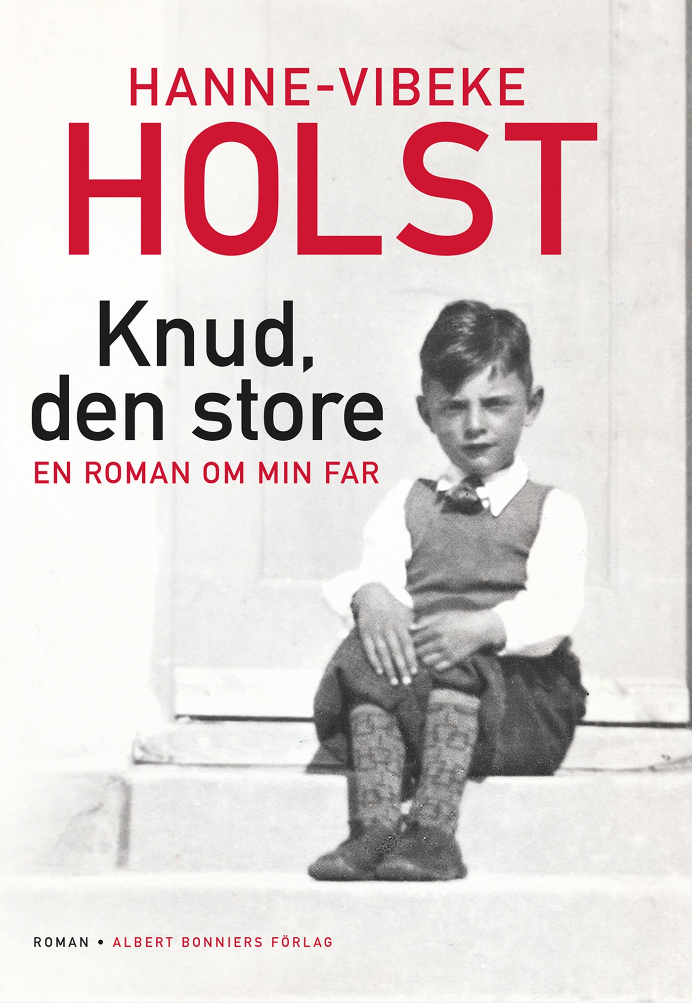 Omslag: Knud, den store : en roman om min far