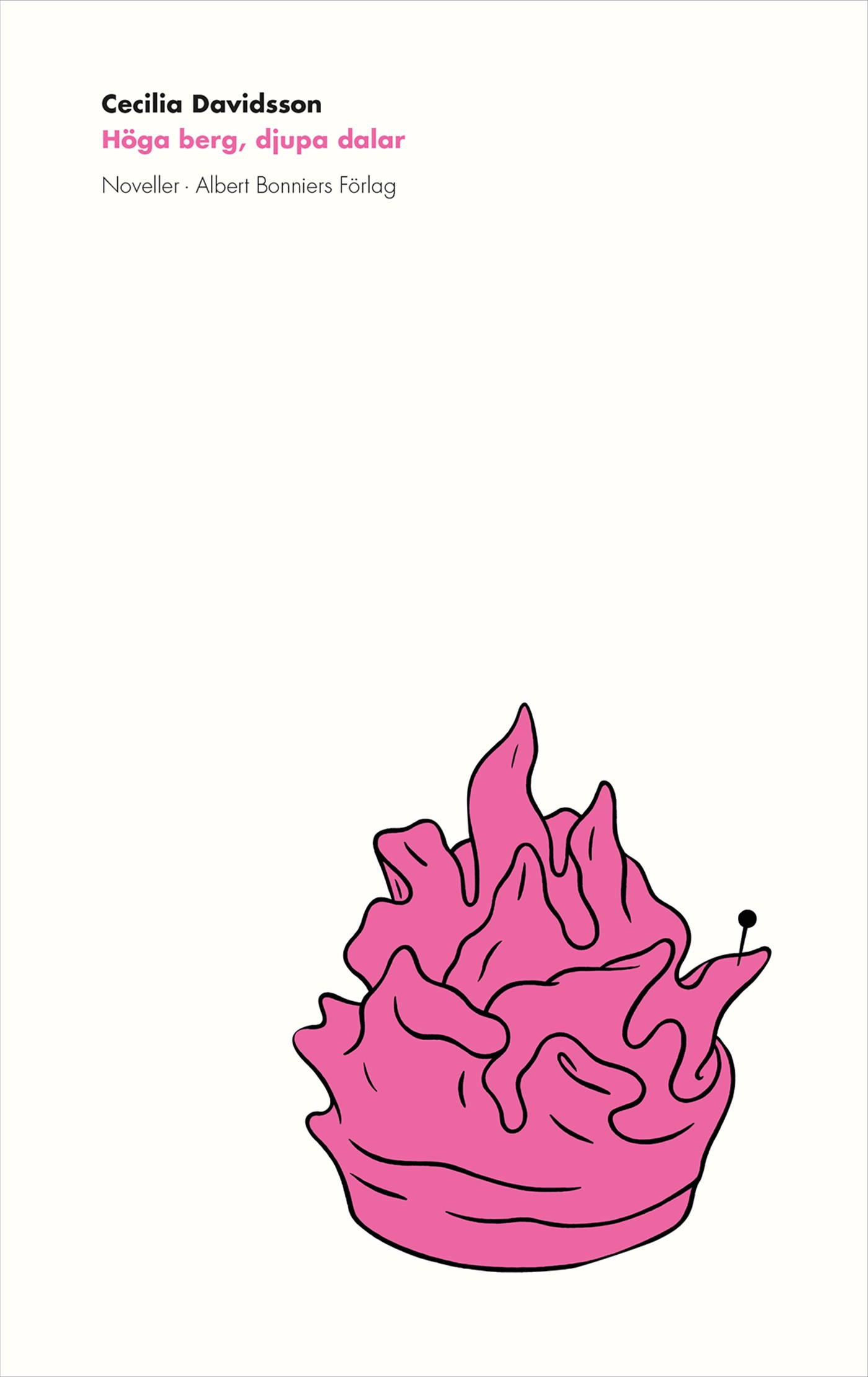 Omslag: Höga berg, djupa dalar : noveller