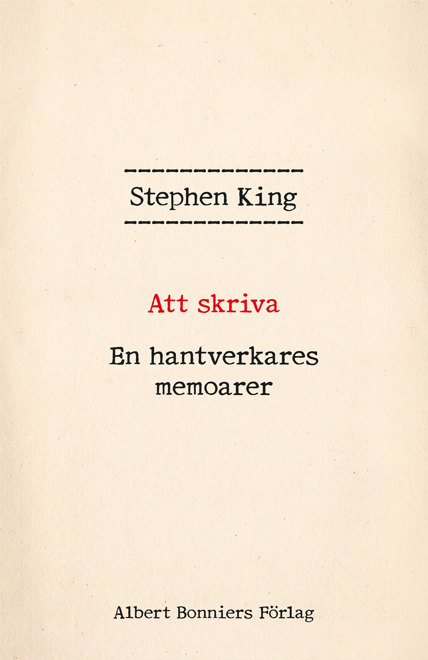 Omslag: Att skriva : en hantverkares memoarer