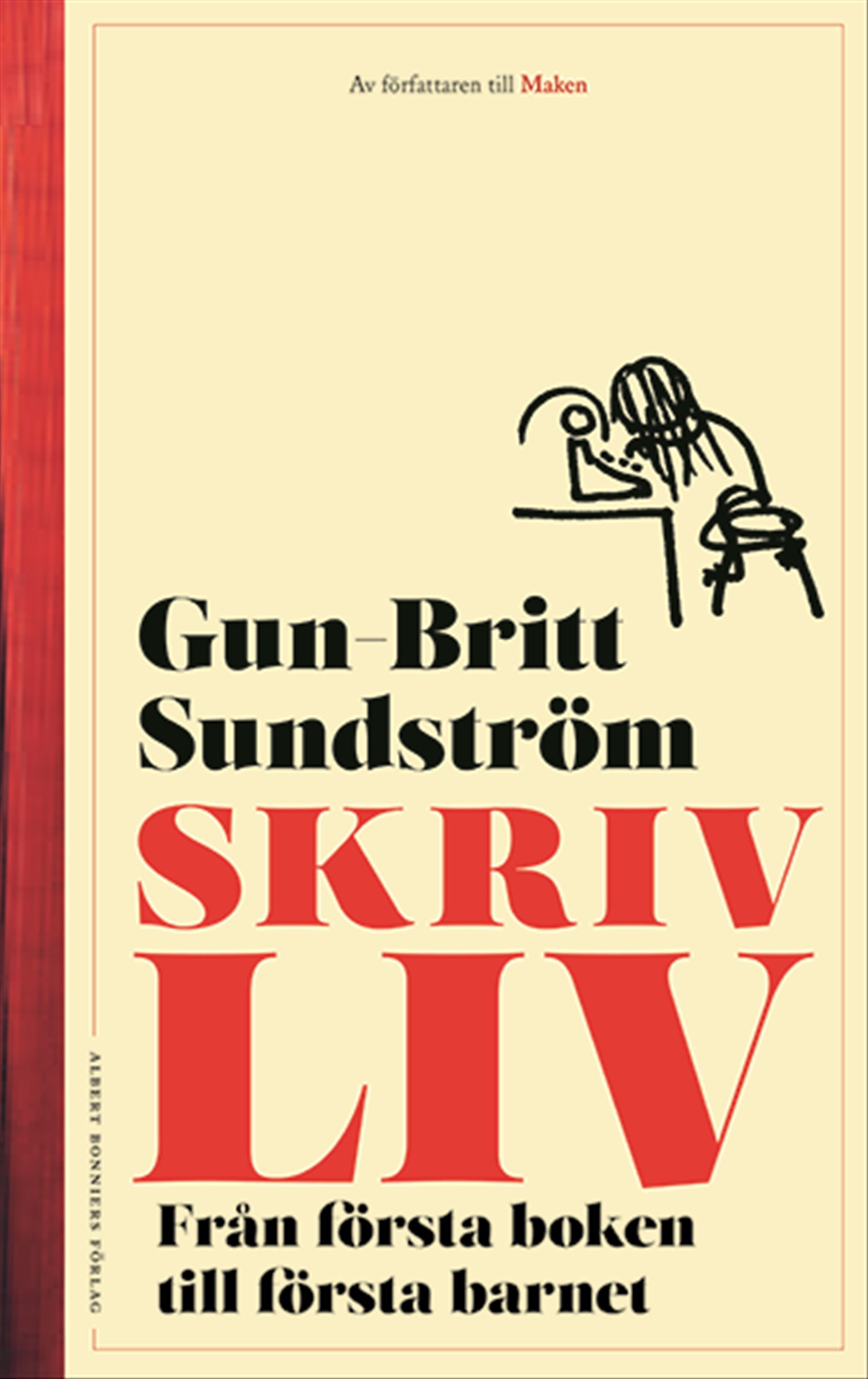 Omslag: Skrivliv : från första boken till första barnet