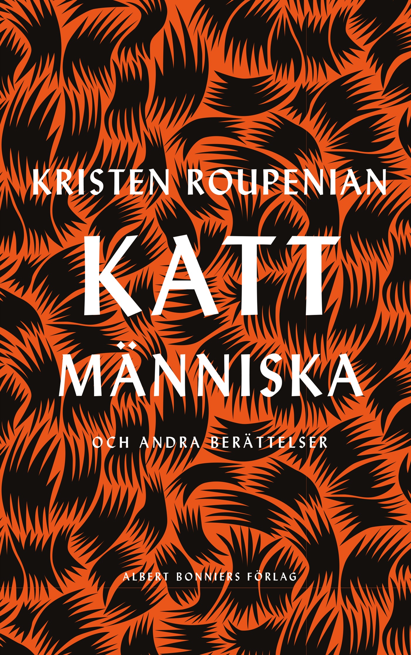 Omslag: Kattmänniska : och andra berättelser