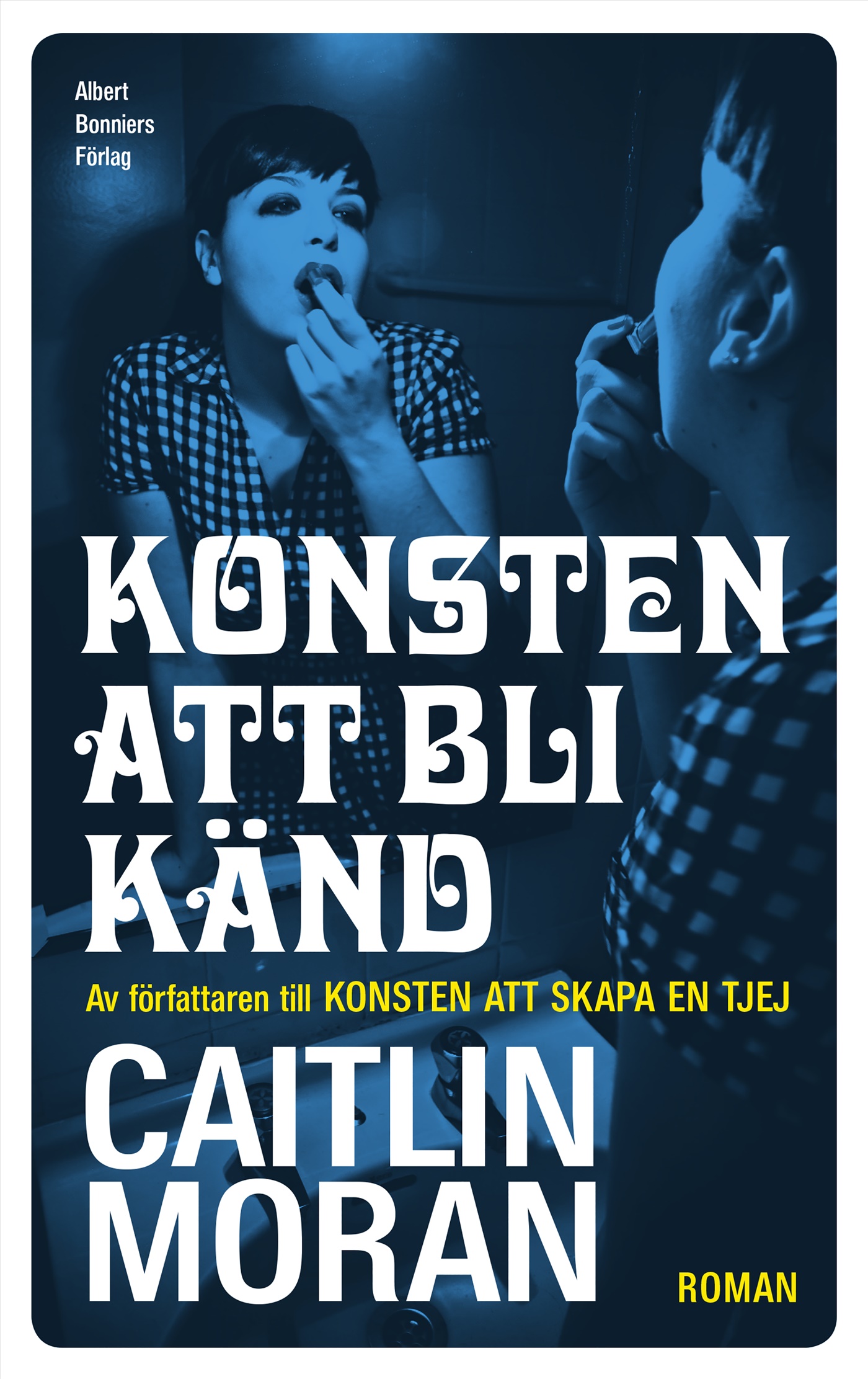 Omslag: Konsten att bli känd
